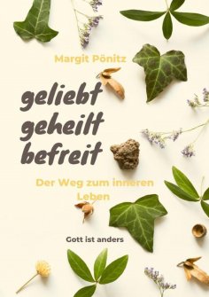 eBook: geliebt, geheilt, befreit