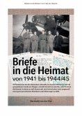 ebook: Briefe in die Heimat von 1941 bis 1944/45