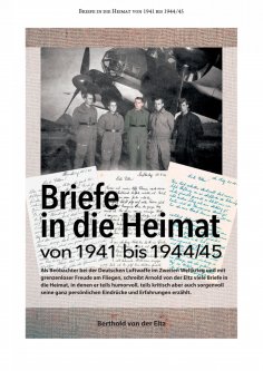 ebook: Briefe in die Heimat von 1941 bis 1944/45