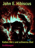 ebook: Kaltes Herz und schweres Blut