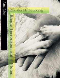 eBook: Kleine Terroristen auf 4 Pfoten