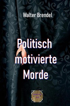 eBook: Politisch motivierte Morde