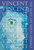 eBook: Vincent, nie hast du mich gemalt