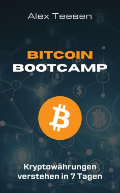 eBook: Bitcoin Bootcamp - Kryptowährungen verstehen in 7 Tagen
