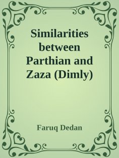 eBook: Similarities between  Parthian and Zaza (Dimly)