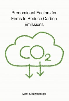 eBook: Predominant Factors for Firms to Reduce Carbon Emissions