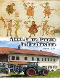 eBook: 4000 Jahre Bauern in Taufkirchen