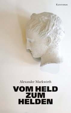 eBook: Vom Held zum Helden