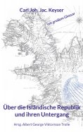 ebook: Über die Isländische Republik und ihren Untergang