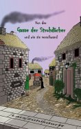 eBook: Von der Gasse der Strohdächer und wie sie verschwand