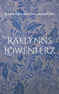 ebook: Raelynns Löwenherz