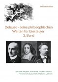 eBook: Deleuze - seine philosophischen Welten für Einsteiger 2. Band