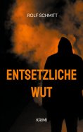 eBook: Entsetzliche Wut