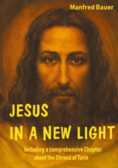 eBook: JESUS IN A NEW LIGHT