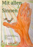 ebook: Mit allen Sinnen