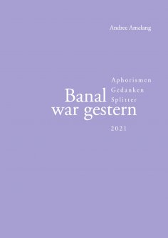 eBook: Banal war gestern