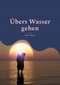 eBook: Übers Wasser gehen