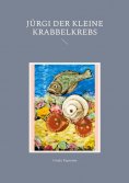 eBook: Jürgi der kleine Krabbelkrebs