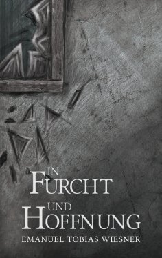 eBook: In Furcht und Hoffnung
