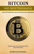 eBook: Bitcoin - das neue Goldgeld
