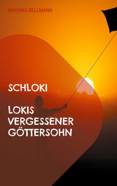ebook: Schloki Lokis vergessener Göttersohn