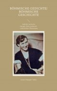 eBook: Böhmische Gedichte/ Böhmische Geschichte