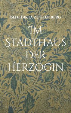 ebook: Im Stadthaus der Herzogin