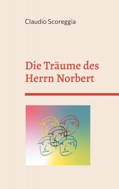 ebook: Die Träume des Herrn Norbert