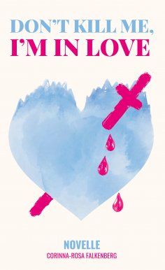 eBook: Don't kill me, I'm in love