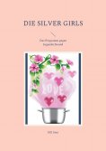 ebook: Die Silver Girls