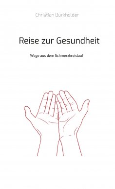 eBook: Reise zur Gesundheit