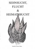 ebook: Sehnsucht, Flucht & Heimatsbucht