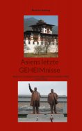 eBook: Asiens letzte GEHEIMnisse