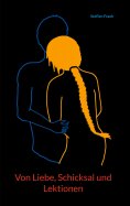 eBook: Von Liebe, Schicksal und Lektionen