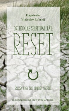 ebook: Orthodoxe Spiritualität: Reset