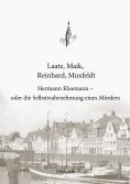 ebook: Hermann Kleemann - oder die Selbstwahrnehmung eines Mörders
