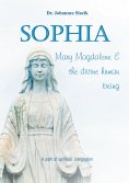 eBook: Sophia, Mary Magdalena & the divine human being