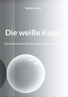 eBook: Die weiße Kugel