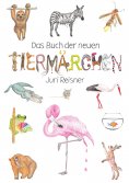 eBook: Das Buch der neuen Tiermärchen