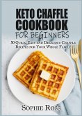 eBook: Keto Chaffle Cookbook for beginners