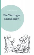 eBook: Die Tübinger Schwestern