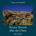 eBook: Kurzer Versuch über das Chaos