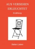 eBook: Aus Versehen erleuchtet