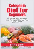 eBook: Ketogenic Diet For Beginners