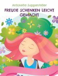 eBook: Freude Schenken Leicht Gemacht