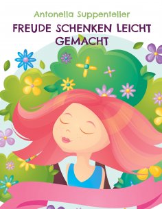 eBook: Freude Schenken Leicht Gemacht