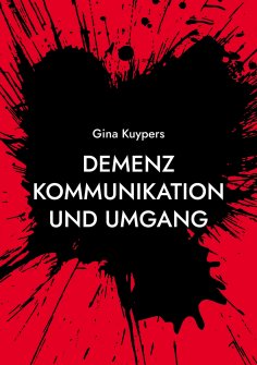ebook: Demenz Kommunikation und Umgang