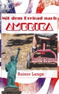 eBook: Mit dem Dreirad nach Amerika