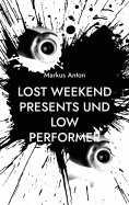 eBook: Lost Weekend presents und Low Performer