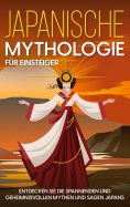 ebook: Japanische Mythologie für Einsteiger